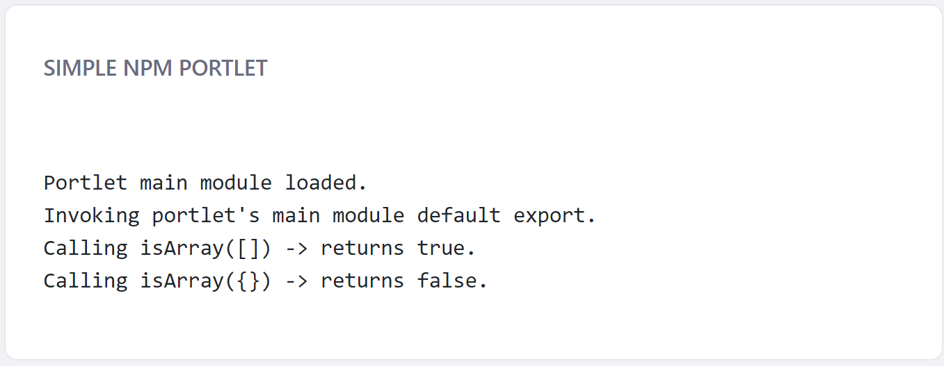 Figure 1: The portlets status and actions are displayed as output.