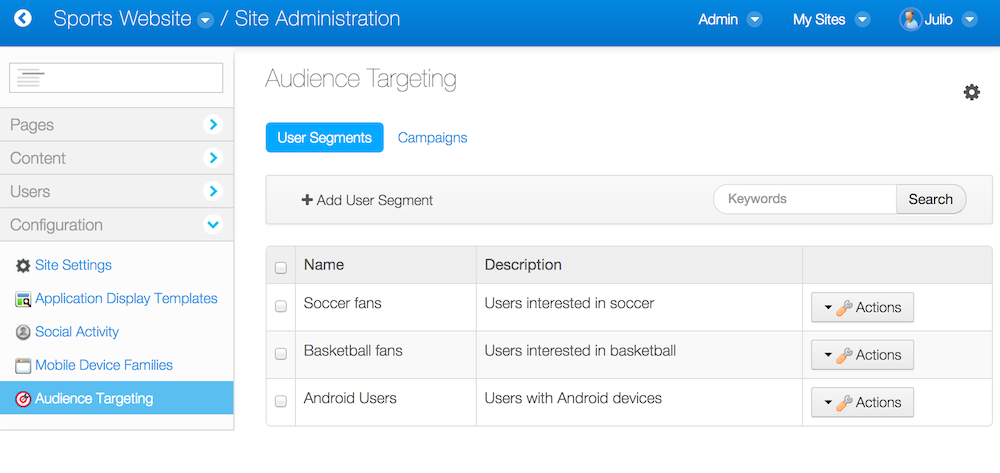 Figure 7.1: Click on Site Administration → Configuration → Audience Targeting to manage user segments and campaigns for a site.