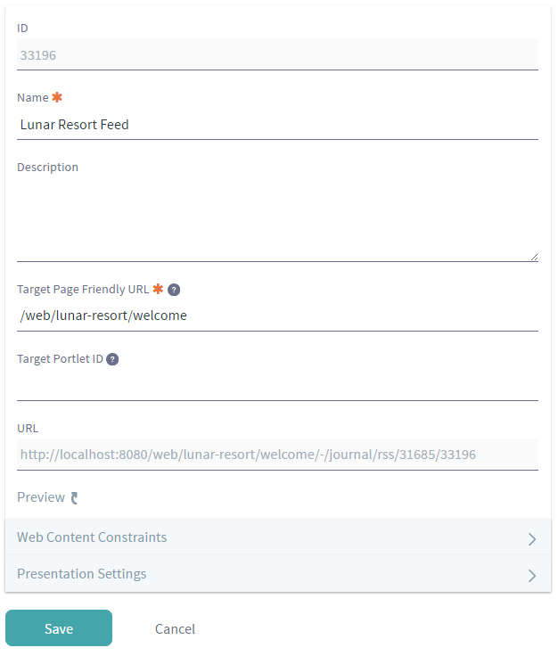 Figure 2: To create a new RSS feed, you only need to specify a name, target page, and web content structure. Of course, you can also configure other features of the feed such as its permissions, web content constraints, and presentation settings.