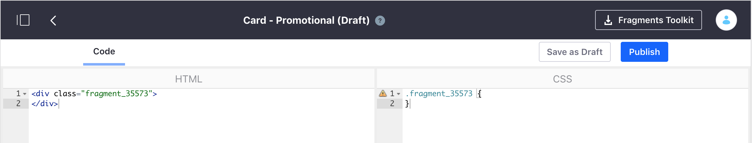 Figure 3: Use the Fragments Editor or download the toolkit and use your own tools.