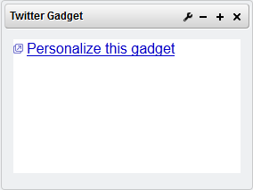 Figure 8.28: Your OAuth configured Twitter gadget awaits personalization
with your Twitter account.