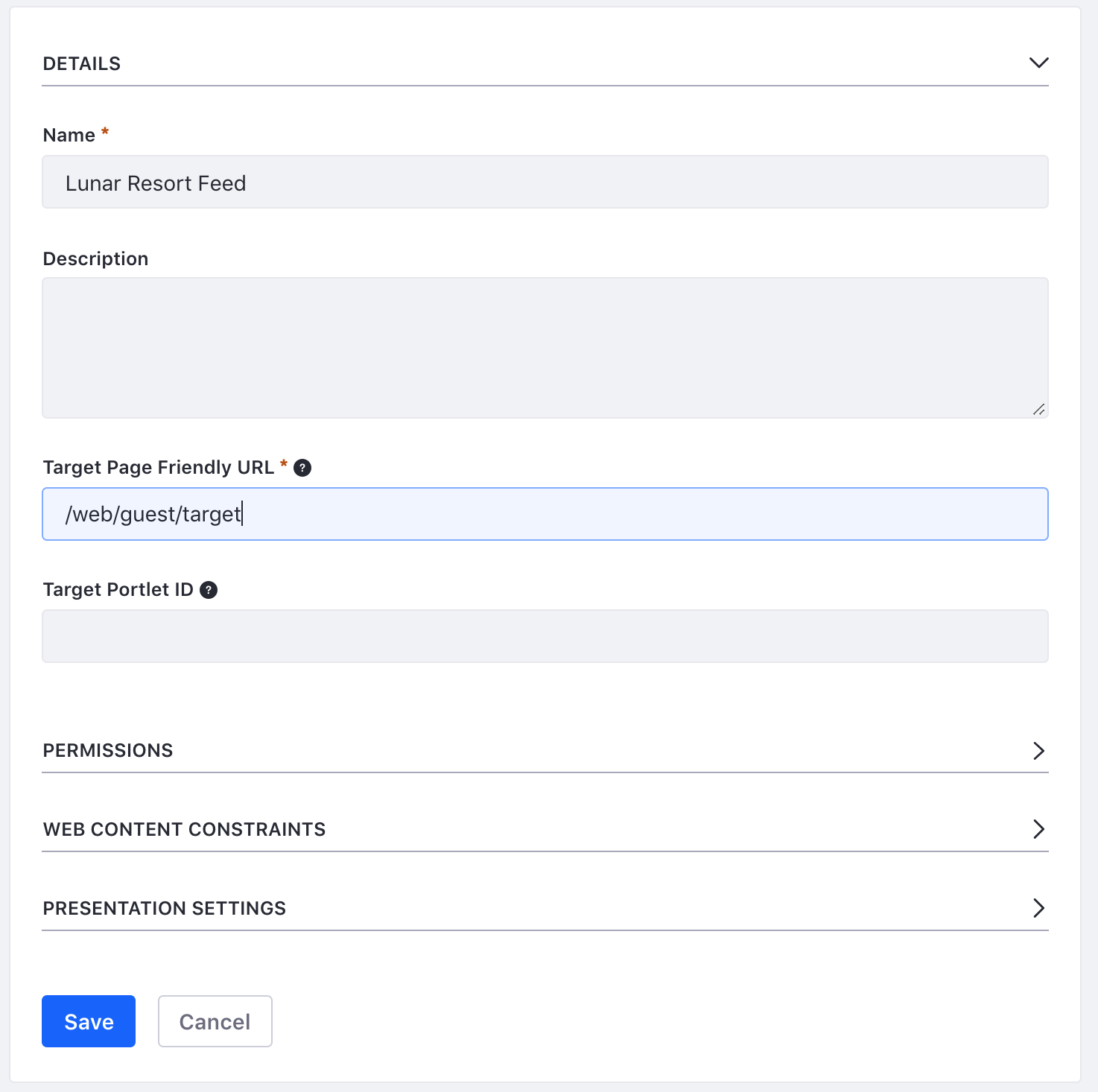 Figure 1: To create a new RSS feed, you only need to specify a name, target page, and web content structure. Of course, you can also configure other features of the feed such as its permissions, web content constraints, and presentation settings.