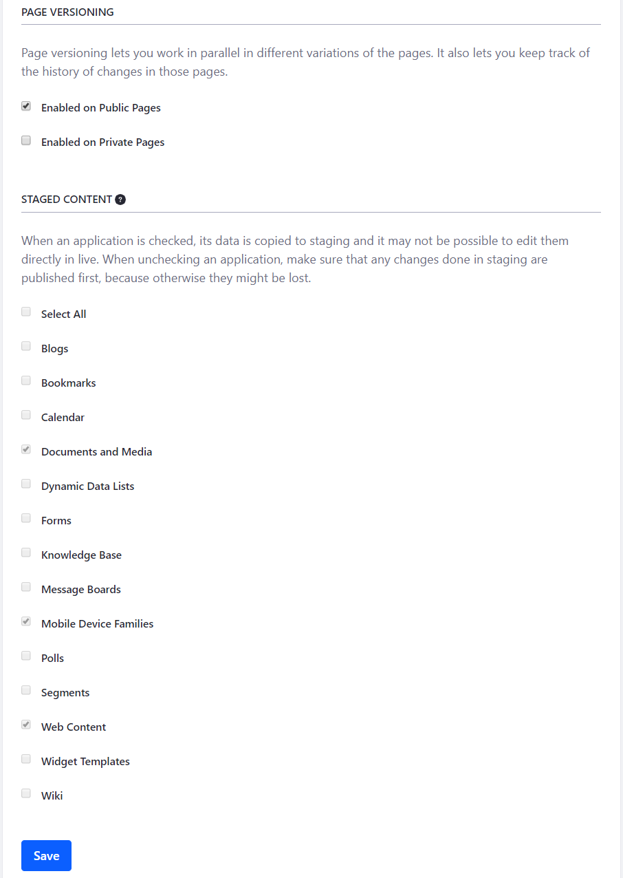 Figure 1: You can decide to use versioning and choose what content should be staged.