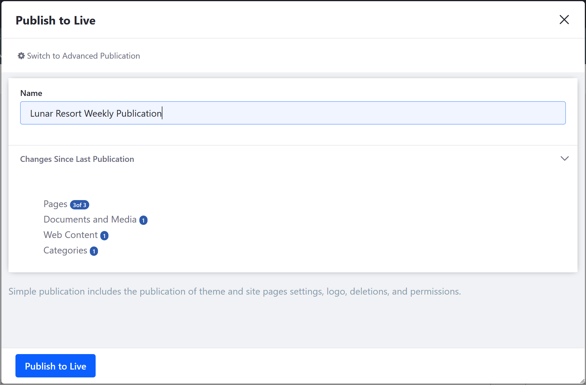 Figure 2: The Simple Publication menu displays the changes since last publication and a way to name your publication.