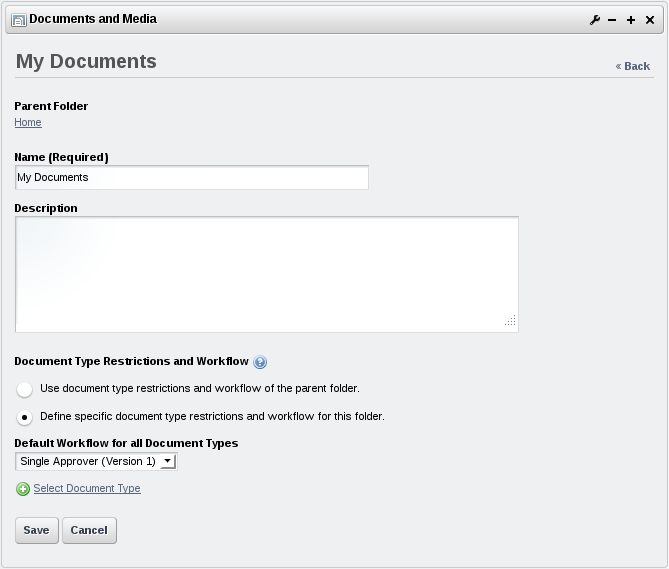 Figure 10.10: You can use the document type restrictions and workflow of the
parent folder or you can define specific document type restrictions and workflow
for this folder.