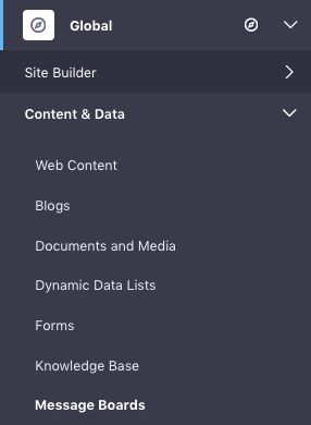 Figure 3: After changing to the global scope, select Message Boards from the Content & Data menu in Site Administration.