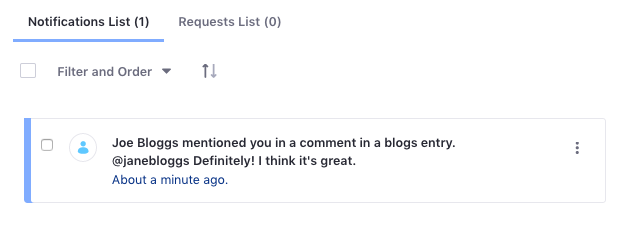 Figure 2: Your notifications are accessible from your user menu and appear in a list.
