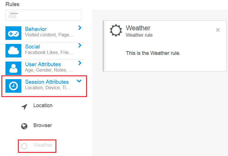 Figure 2: This example Weather rule was modified to use the sun icon and to reside in the Session Attributes category.