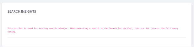 Figure 1: The Search Insights widget is helpful during testing and development.