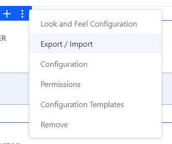 Figure 1: You can access a widgets administrative Export/Import feature by selecting its Options menu.