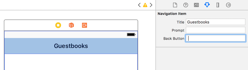 Figure 2: Label the scene in the navigation bar, and set the back buttons label to an empty space.