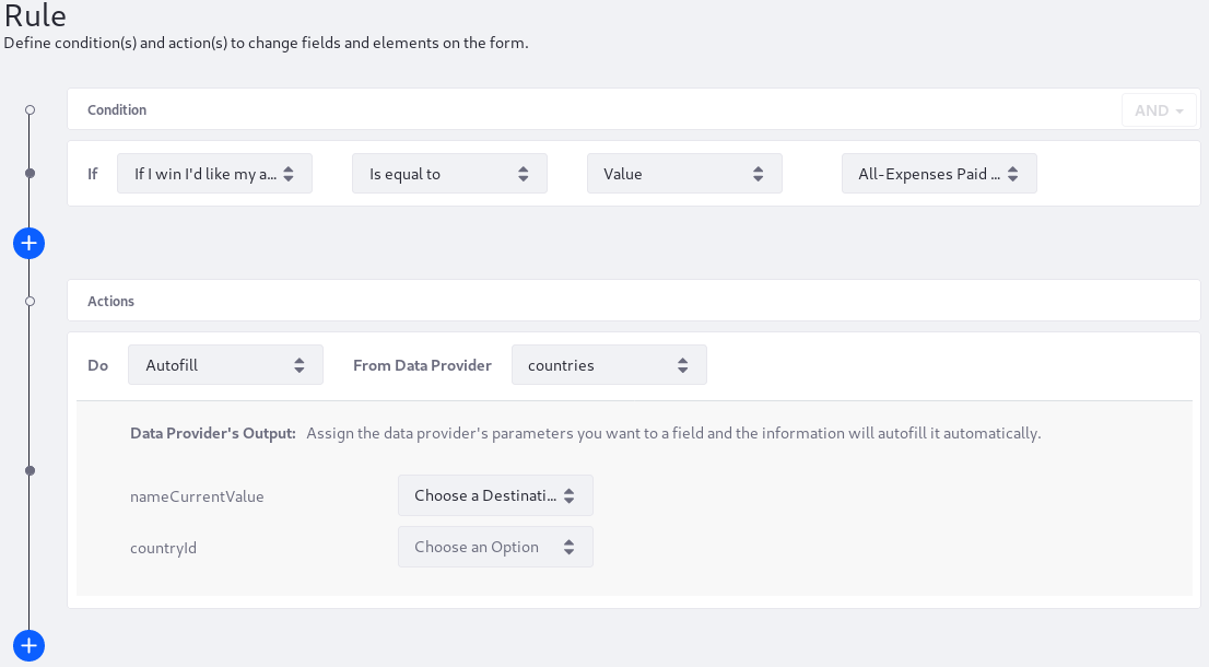 Figure 1: Build form rules quickly by defining your conditions and actions.