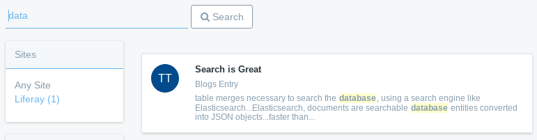 Figure 2: Searching for data in Liferay DXPs Search application also returns
database.