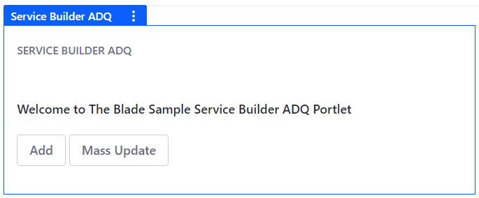 Figure 1: This sample provides options to add entities and perform a mass update.