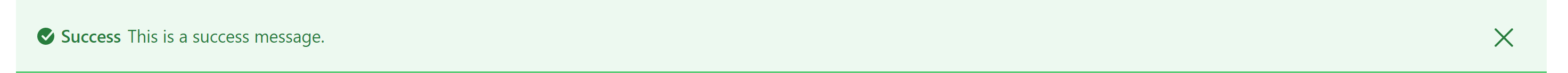 Figure 6: The success striped alert notifies the user that an action has completed successfully.