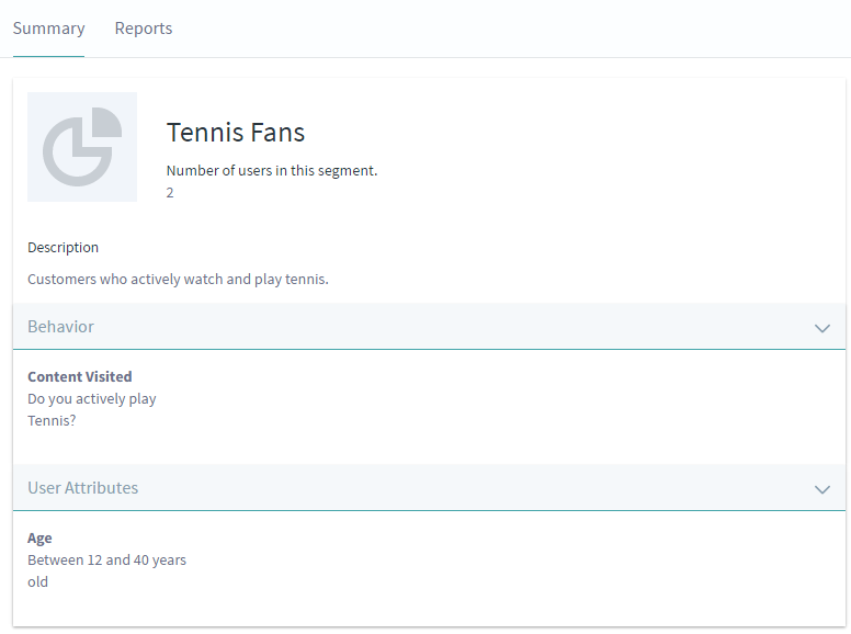 Figure 3: Select a pre-existing user segment to view its Summary page.