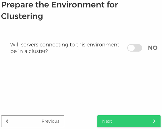 Figure 5: Select whether this is a clustered environment, then click Next.