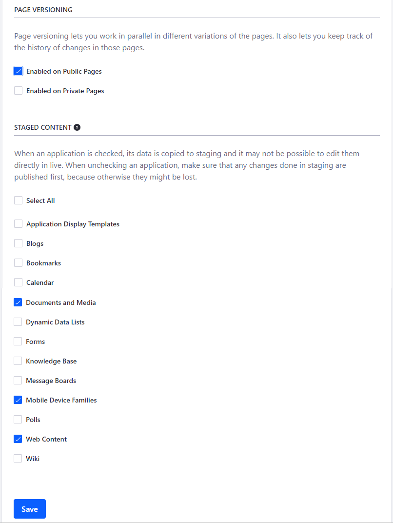 Figure 1: You can decide to use versioning and choose what content should be staged.