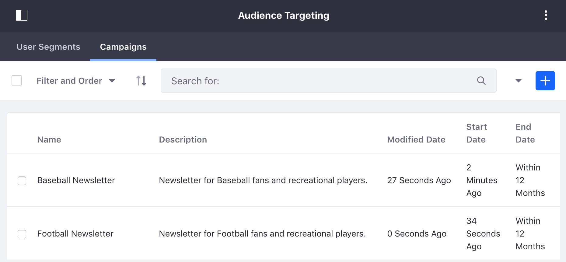Figure 1: Navigate to Site Administration and click Configuration → Audience Targeting → Campaigns to manage campaigns for a Site.
