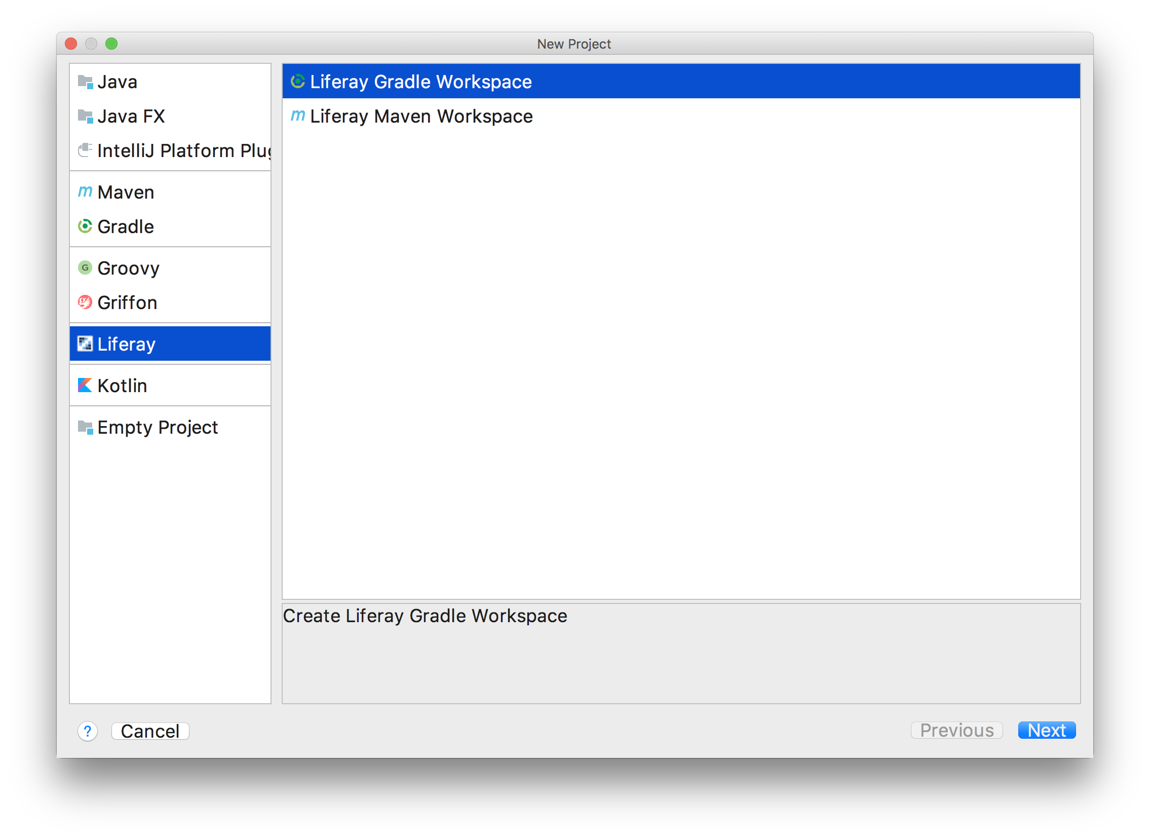 Figure 3: Choose Liferay Gradle Workspace or Liferay Maven Workspace, depending on the build you prefer.