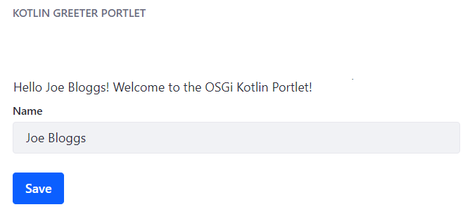 Figure 1: After saving the inputted name, its displayed as a greeting on the portlet page.