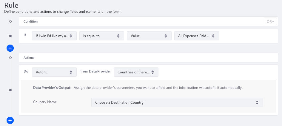 Figure 1: Build form rules quickly by defining your conditions and actions.
