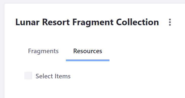 Figure 3: The Resources tab can be selected from the Fragment Collection.